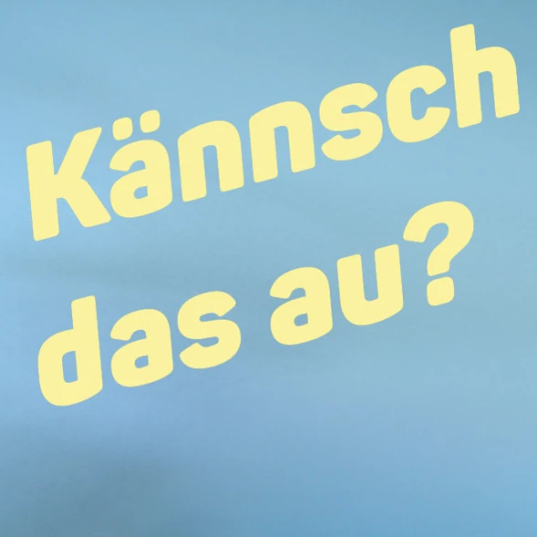 Kännsch das au?