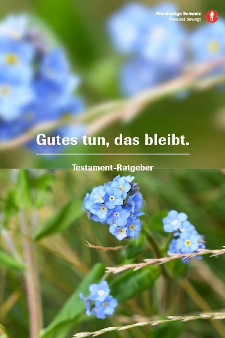 Broschüre Testamentratgeber Rheumaliga Broschüre Testamentratgeber Rheumaliga