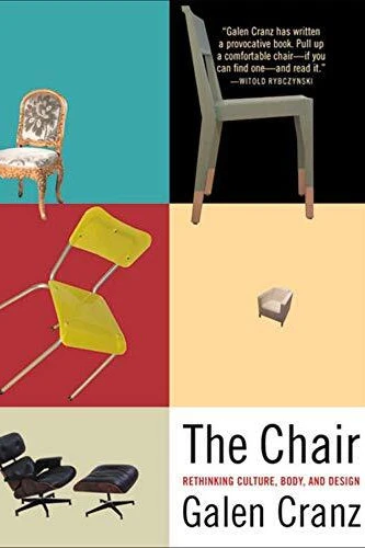 The Chair Galen Cranz The Chair Galen Cranz