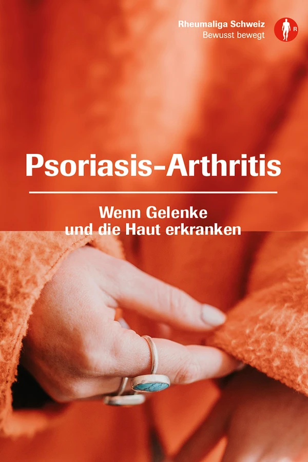 Neue Broschüre über die Psoriasis-Arthritis Neue Broschüre über die Psoriasis-Arthritis