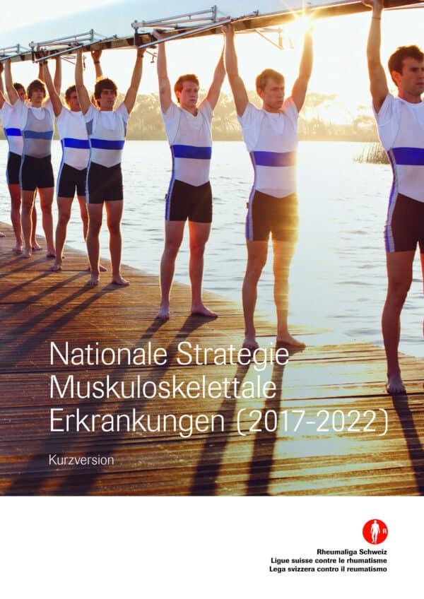 Nationale Strategie Muskuloskelettale Erkrankungen Nationale Strategie Muskuloskelettale Erkrankungen
